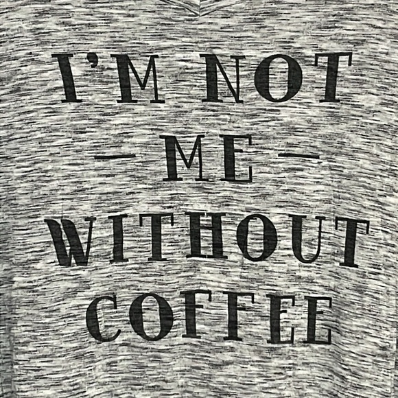 a.n.a Gray Marled "I'M NOT ME WITHOUT COFFEE" Tee Shirt in XXL - Picture 5 of 16